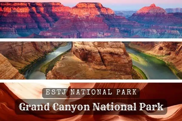 ESTJs should visit the Grand Canyon National Park