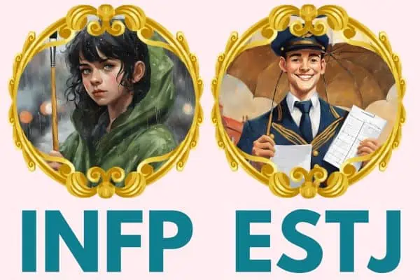 INFP and ESTJ Relationship