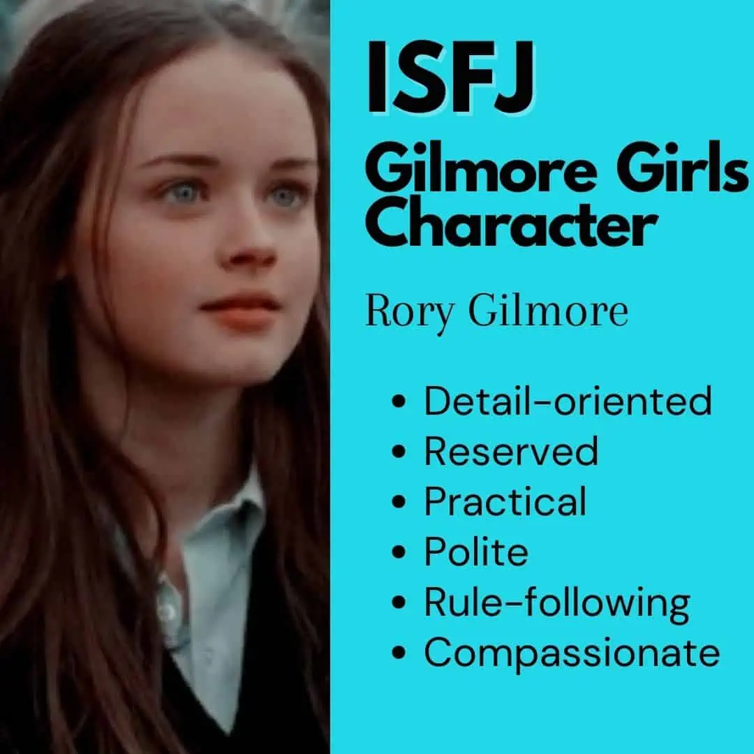 ISFJ character is Rory Gilmore from Gilmore Girls