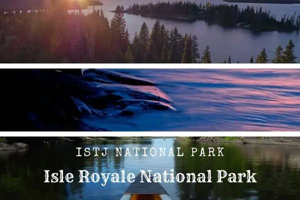 Isle Royale National Park is for the ISTJ personality types