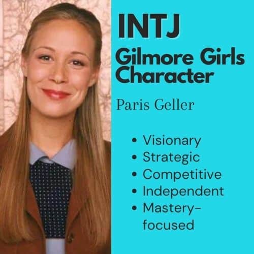 Paris Geller is an INTJ