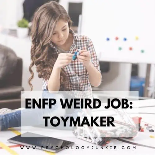 ENFP weird job is a toy designer
