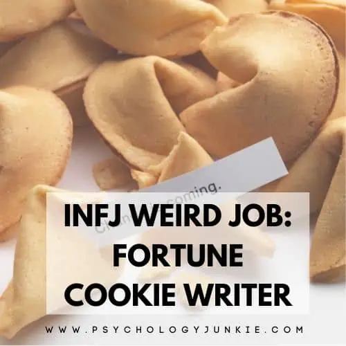INFJ weird job is fortune cookie writer