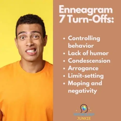 Enneagram 7 Relationship Turn-Offs
