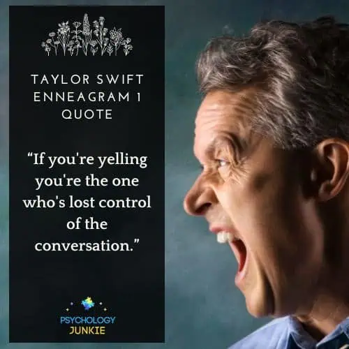 Taylor Swift Enneagram 1 quote about controlling anger