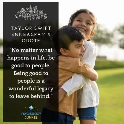 Taylor Swift Enneagram 2 quote about kindness