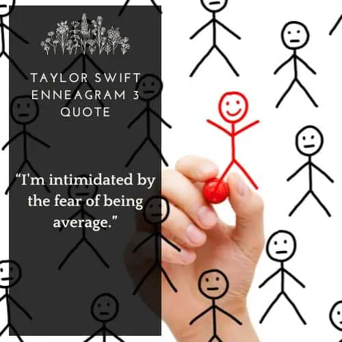 Taylor Swift quote about the fear of being average
