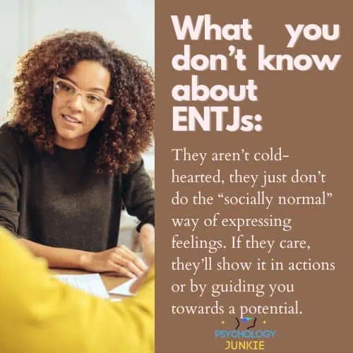 ENTJs care by guiding you towards your potential