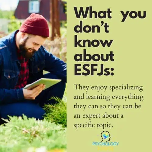 ESFJs want to be experts