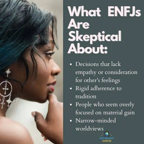 A list of things that ENFJs are skeptical of
