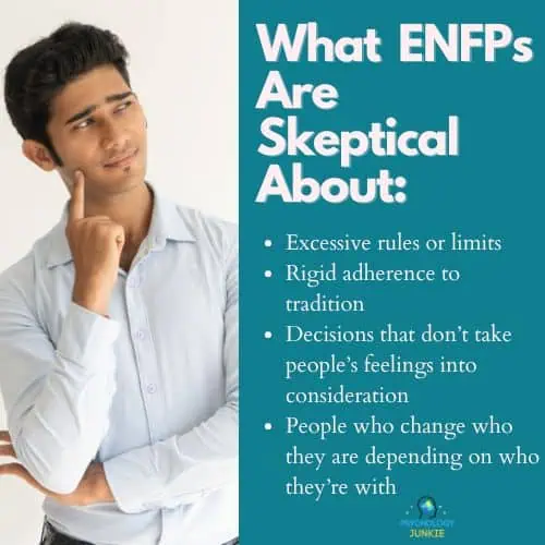 A list of things that ENFPs are skeptical of