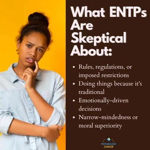 A list of things that ENTPs are skeptical of