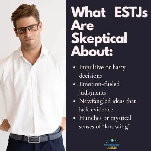 A list of things that ESTJs are skeptical of