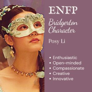Posy Li is an ENFP, Bridgerton