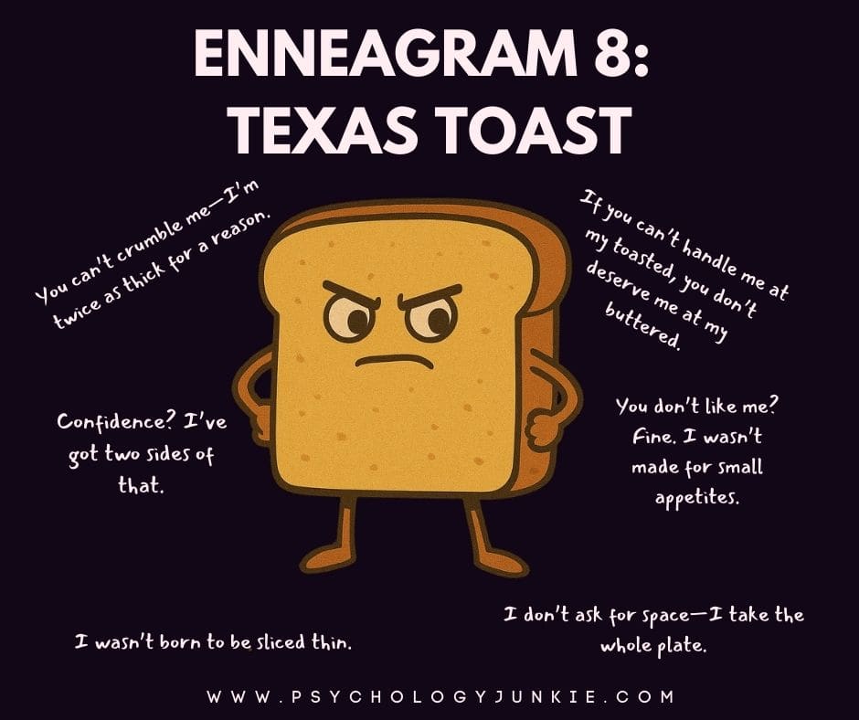 Enneagram 8 Texas Toast