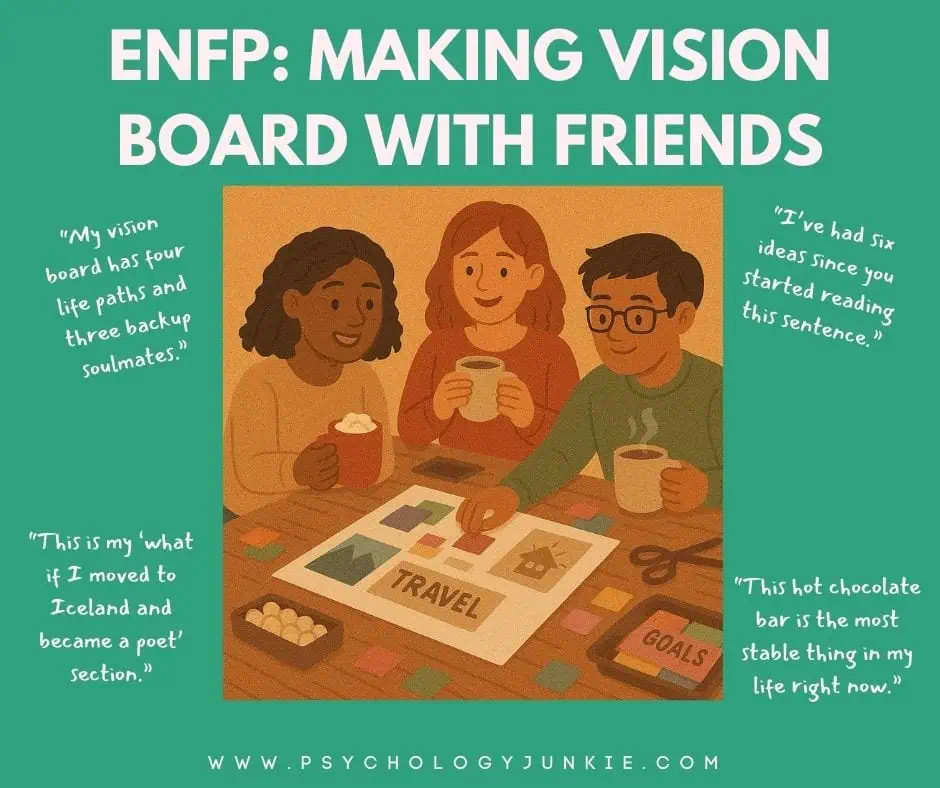 ENFP vision boarding with friends