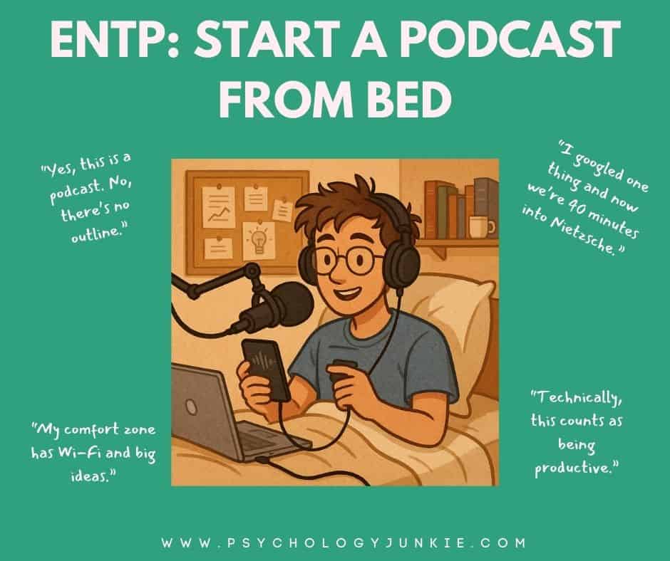 ENTP: Start a podcast from bed