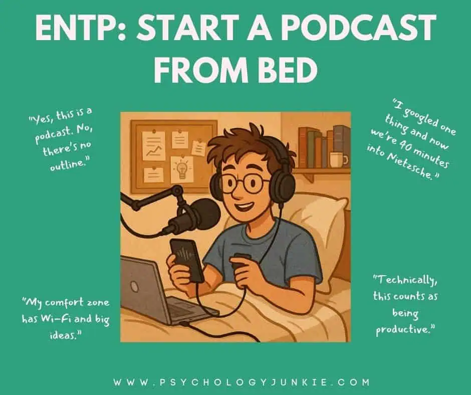ENTP: Start a podcast from bed