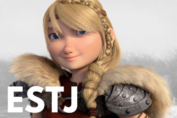 Astrid from How to Train Your Dragon is an ESTJ