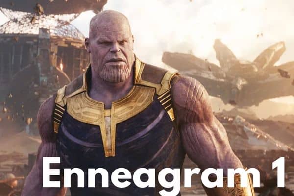Marvel's Thanos is an example of an Enneagram 1
