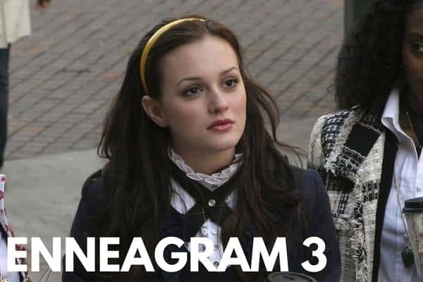 Blair Waldorf is an Enneagram 3