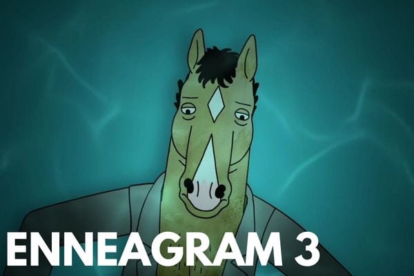 Bojack Horseman is an Enneagram 3