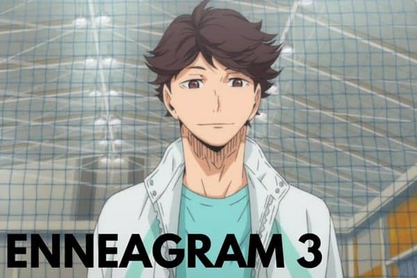 Oikawa Tooru is an Enneagram 3