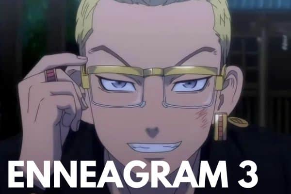 Tetta Kisaki from Tokyo Revengers is an Enneagram 3